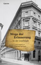 Ein Buch mit dem Titel: Wege der Erinnerung ... in der Josefstadt