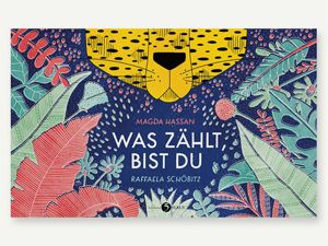 Ein buntes Kinderbuch mit dem Titel: Was zählt bist du