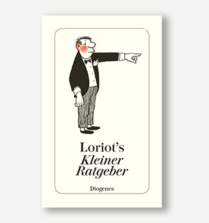 Loriots kleiner Ratgeber